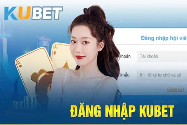 Cách đăng ký và đăng nhập kubet hiệu quả Cách đăng ký và đăng nhập kubet